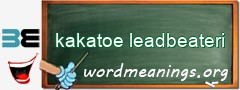 WordMeaning blackboard for kakatoe leadbeateri